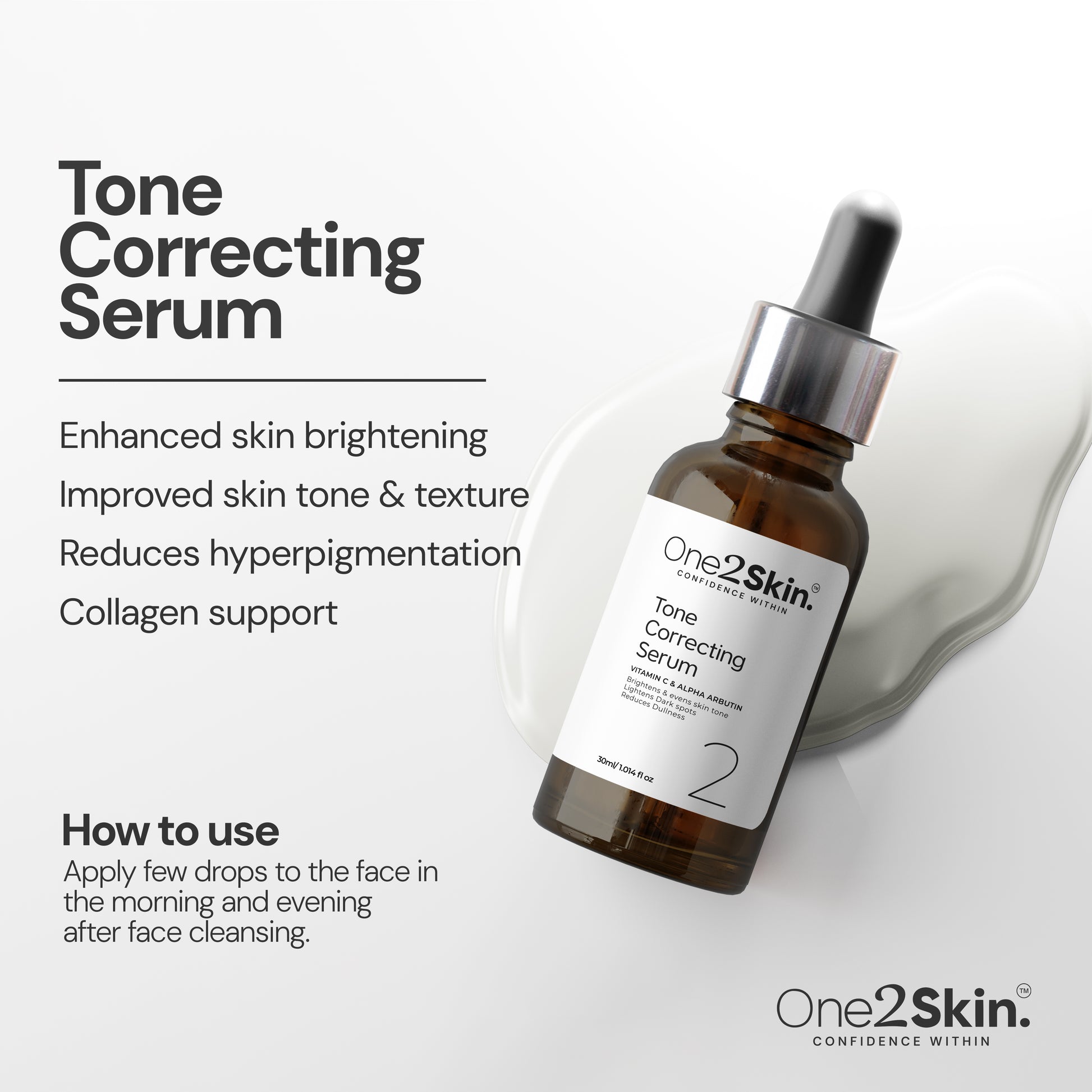 One2skin Tone correcting serum with benefits , bottle serum texture and how to use instructions