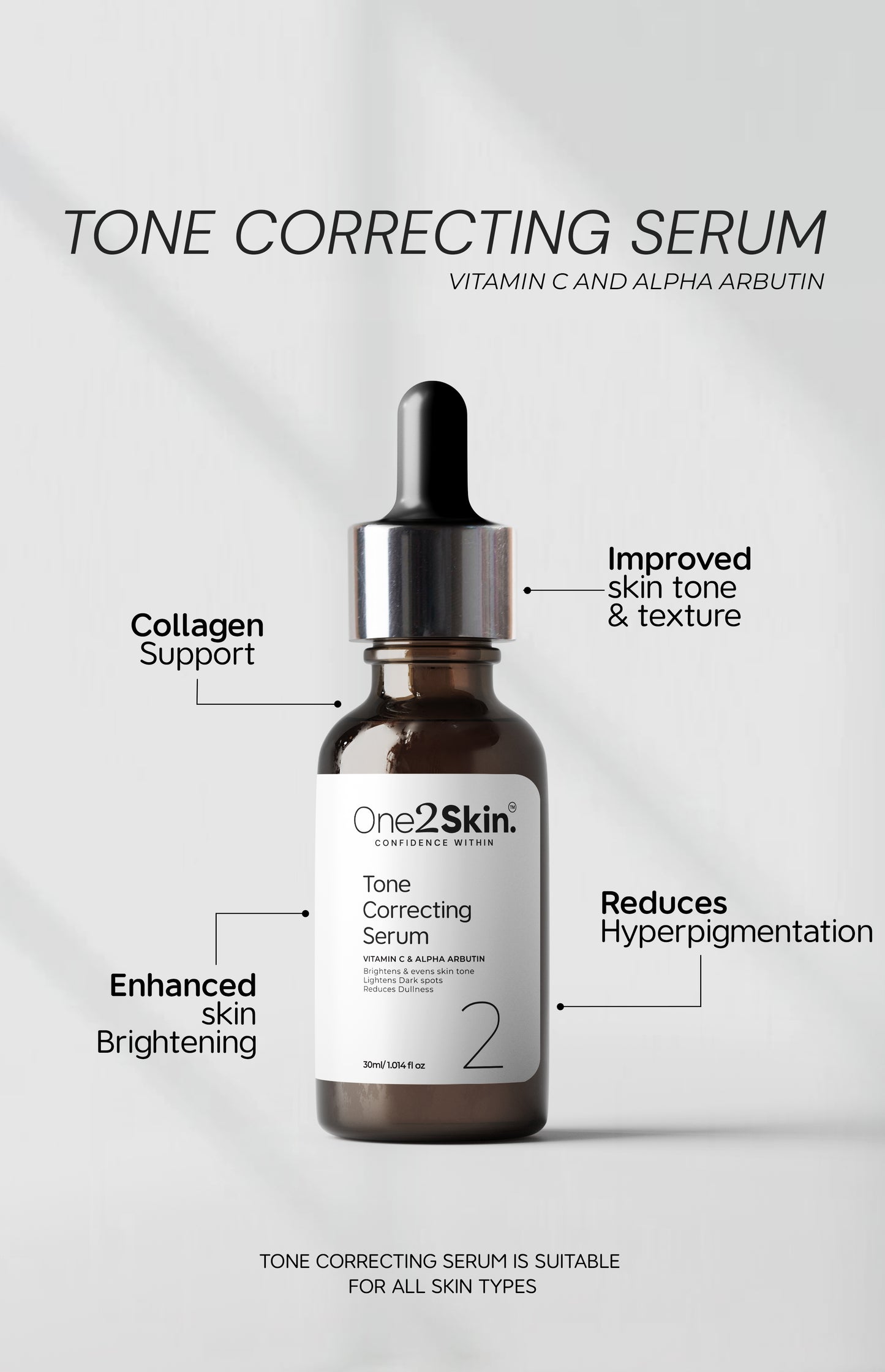 One2skin Tone correcting serum with arrowed benefits and suitable for all skin type with bottle