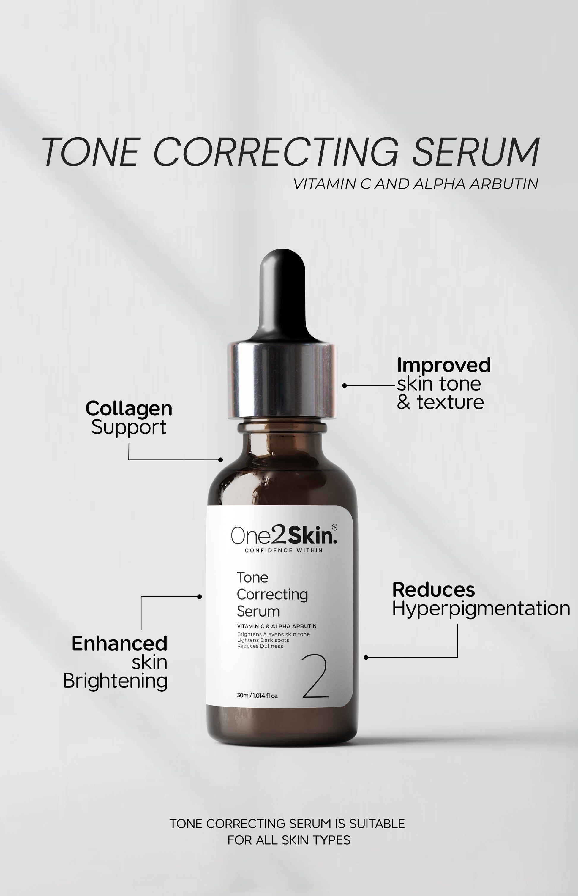 One2skin Tone correcting serum with arrowed benefits and suitable for all skin type with bottle